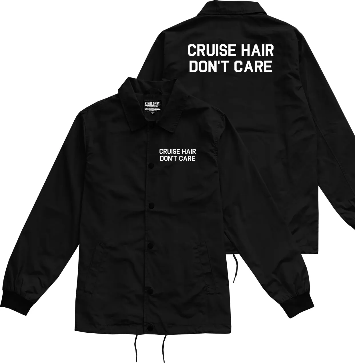 Cruise Hair Dont Care Mens Coaches Jacket